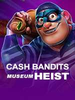 Cash bandits Museum Heist