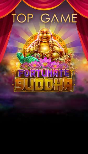 Top game: Fortunate Buddha